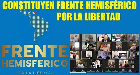 constituyen Frente Hemisferico por Libertad
