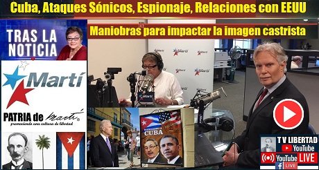 Cuba Ataques Sonicos Espionaje Relaciones con EEUU