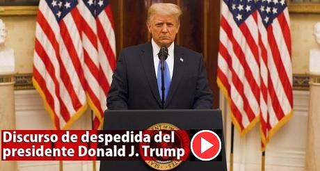 Discurso de despedida de presidente Donald Trump Subtitulado en Español