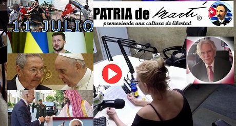 11 de Julio, Socialismo en Las Américas, alianza Bergoglio-Castro, Ucrania, EEUU