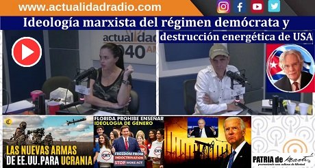 Ideología marxista del régimen demócrata y destrucción energética de USA