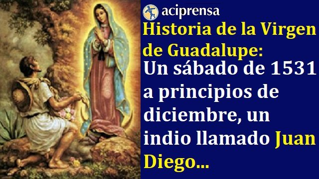 Historia de la Virgen de la Guadalupe
