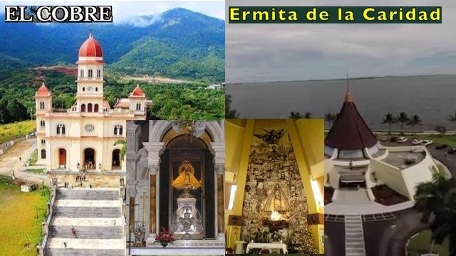 Santuario del Cobre y La Ermita de la Caridad