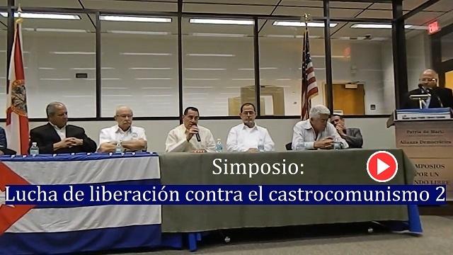 Simposio Lucha de liberacion contra el castrocomunismo 2