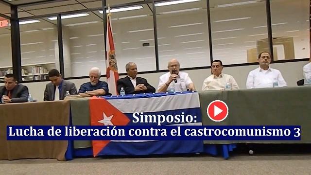 Simposio Lucha de liberacion contra el castrocomunismo 3