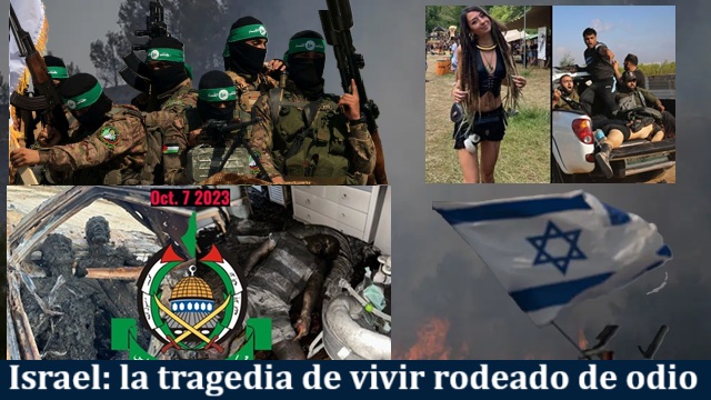 Israel la tragedia de vivir rodeado de odio