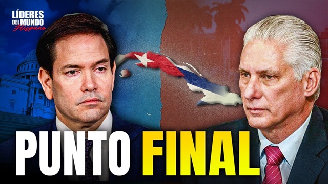 Cuba y la política de Trump y Rubio a fondo