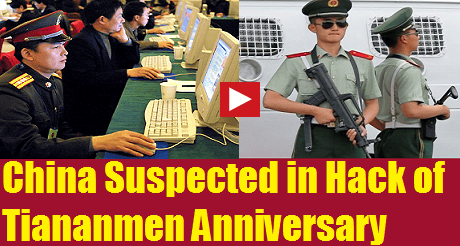China suspected in hack Tiananment aniversary