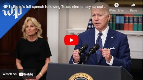 Biden's full speech following Texas elementary school shooting
