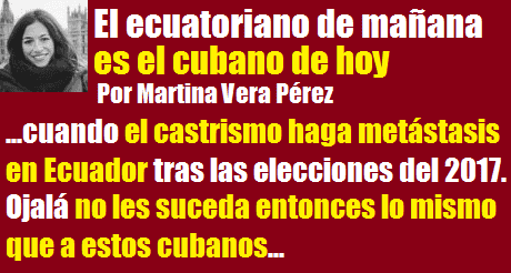 El ecuatoriano de manana es el cubano de hoy