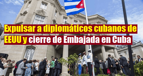 Senadores piden expulsar a diplomáticos cubanos de EEUU y cierre de Embajada en Cuba