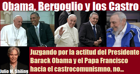 Obama Bergoglio y los castro