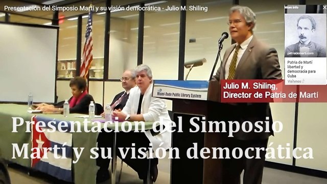 Simposio Martí y su visión democrática, presentación por Julio M. Shiling