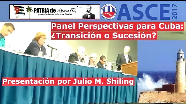 Presentacion panel perspectivas para cuba transicion o sucesion por Julio M Shiling