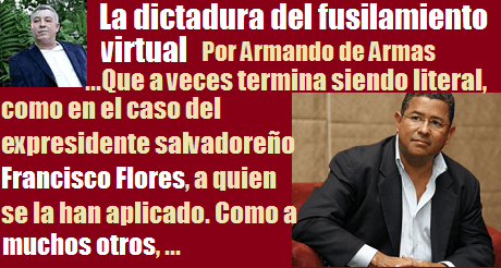 dictadura del fusilamiento virtual