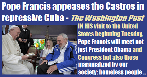 francis appeases the Castros