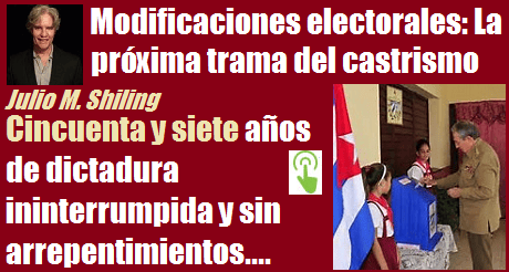 modificaciones electorales trama del castrismo