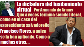 La dictadura del fusilamiento virtual