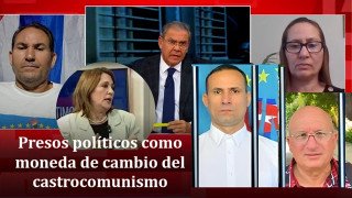 Presos políticos como moneda de cambio del castrocomunismo