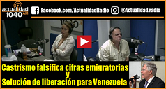 Castrismo falsifica cifras emigratorias Solución de liberación Venezuela 238x127