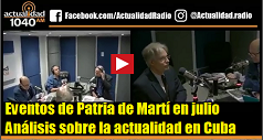 Eventos de Patria de Martí en julio y análisis sobre la actualidad en Cuba 238x127