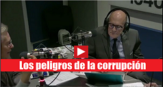 Los peligros de la corrupción?