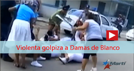 Violenta golpiza a Damas de Blanco