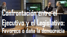 confrontacion entre el ejecutivo legislativo