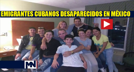 emigrantes cubanos desaparecidos en Mexico FB